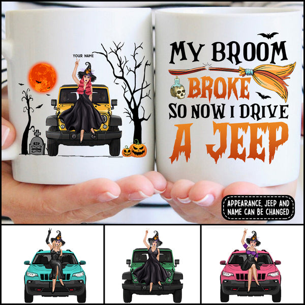 Personalized Jeep Mug My Broom Broke So Now I Drive A Jeep Halloween Vibes CTM One Size 11oz size Custom - Printyourwear