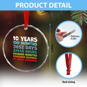 10 Year Old Bday Crystal Glass Ornament 10 Years 120 Months Of Being Awesome 10th Birthday Gifts TS10 Print Your Wear