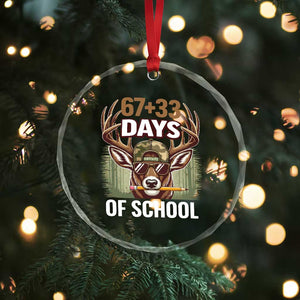 100 Days Of School Crystal Glass Ornament Funny 67 Six Seven Meme Deer School TS10 Print Your Wear