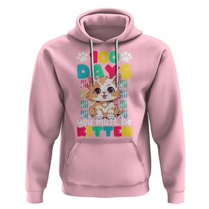 100th Day Of School Hoodie 100 Days You Must Be Kitten Cute Cat TS09 Light Pink Printyourwear