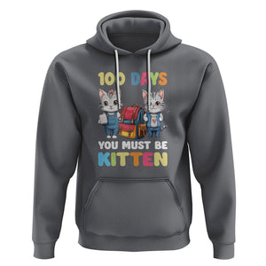 100th Day Of School Hoodie 100 Days You Must Be Kitten Cute Cat TS09 Charcoal Printyourwear