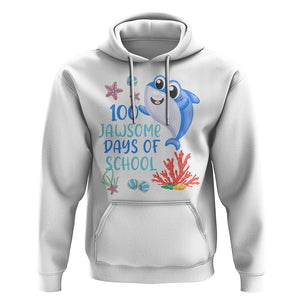 100th Day Of School Hoodie 100 Jawsome Days Funny Shark TS09 White Printyourwear