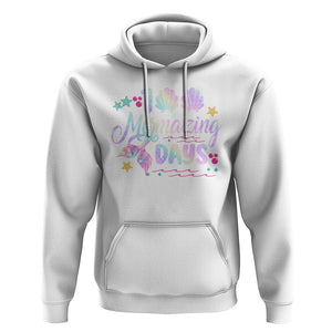 100th Day Of School Hoodie 101 Mermazing Days Mermaid TS09 White Printyourwear