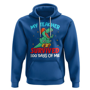 100th Day Of School Hoodie My Teacher Survived 100 Days Of Me Funny Dinosaur TS09 Royal Blue Printyourwear
