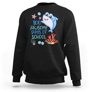 100th Day Of School Sweatshirt 100 Jawsome Days Funny Shark TS09 Black Printyourwear