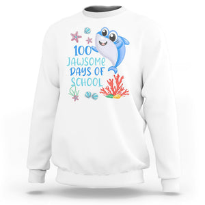 100th Day Of School Sweatshirt 100 Jawsome Days Funny Shark TS09 White Printyourwear