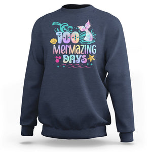 100th Day Of School Sweatshirt 100 Mermazing Days Mermaid TS09 Navy Printyourwear