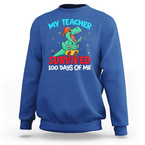 100th Day Of School Sweatshirt My Teacher Survived 100 Days Of Me Funny Dinosaur TS09 Royal Blue Printyourwear