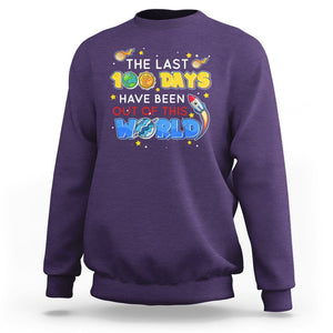 100th Day Of School Sweatshirt The Last 100 Days Have Been Out Of This World Outer Space TS09 Purple Printyourwear