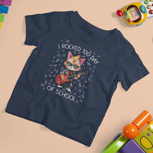 100th Day Of School T Shirt For Kid I Rocked 100 Days Funny Cat Play Guitar Rock Lover TS09 Navy Printyourwear