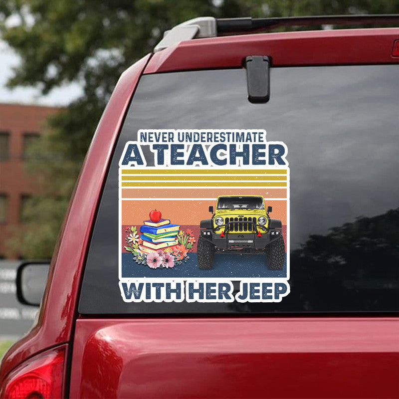 Personalized Jeep Decal Never Underestimate A Teacher With Her Jeep CTM 13x13cm Custom - Printyourwear