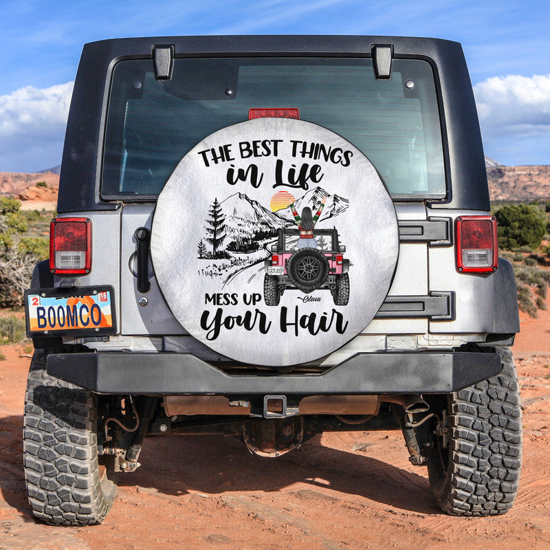 Custom Jeep Tire Cover With Camera Hole, The Best Things In Life Mess Up Your Hair Spare Tire Cover CTM Custom - Printyourwear