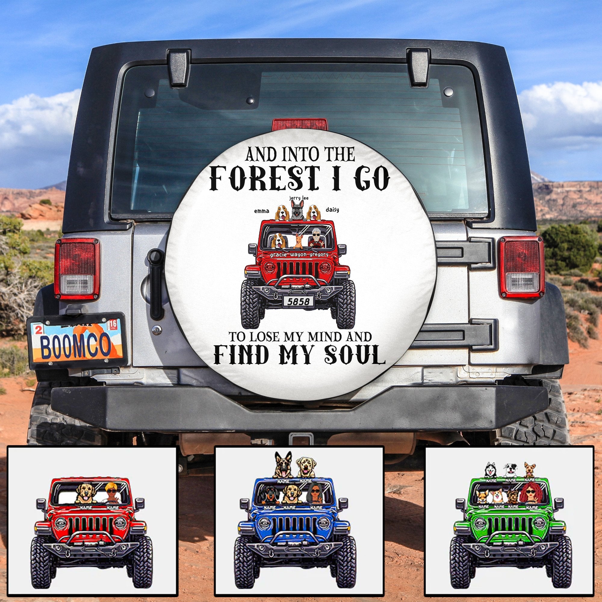 Personalized Jeep Tire Cover, Jeep Off Road And Into The Forest I Go To Lose My Mind And Find My Soul CTM Custom - Printyourwear