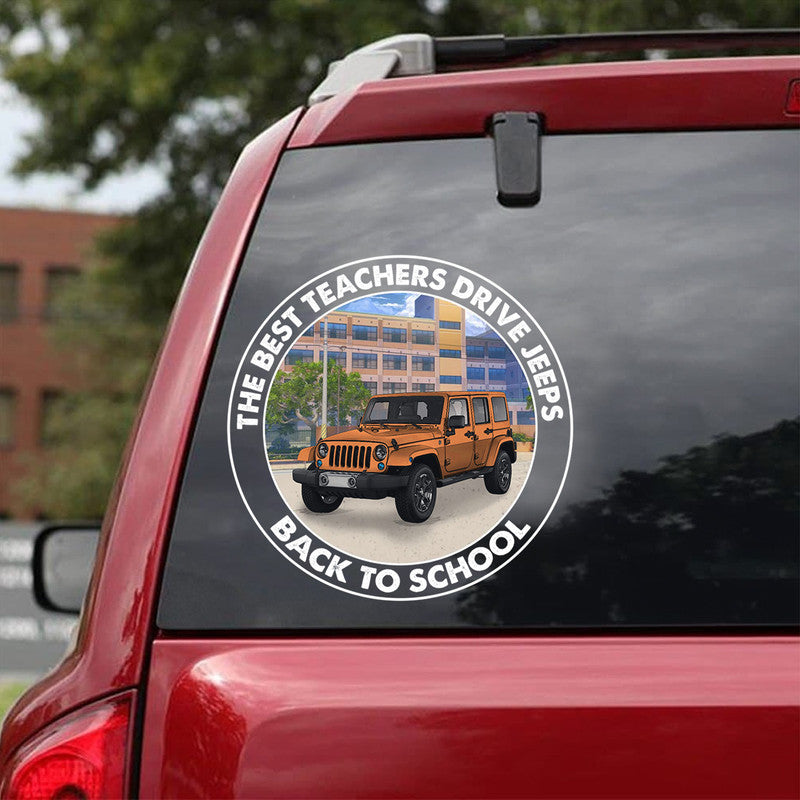 Personalized Jeep Decal The Best Teachers Drive Jeeps Back To School CTM 13x13cm Custom - Printyourwear