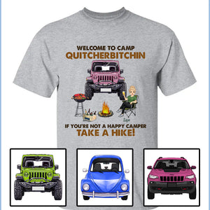 Custom JP Shirts, Welcome To Camp Quitcherbitchin If You're Not A Happy Camper Take A Hike Apparel CTM Custom - Printyourwear