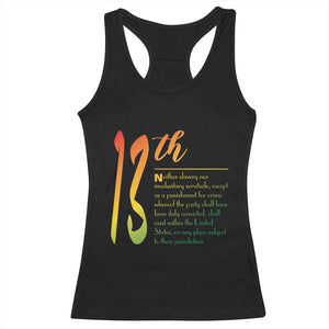 13th Amendment of U.S. Constitution Racerback Tank Top Juneteenth Black History TS11 Black Print Your Wear