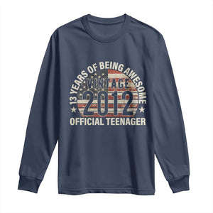 13th Birthday Long Sleeve Shirt Vintage 2012 Official Teenager 13 Years Of Being Awesome American Flag TS11 Navy Print Your Wear