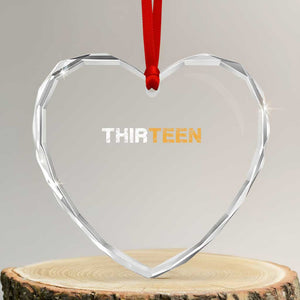 13th Birthday Heart Crystal Glass Ornament Thirteen Teen 13 Year Old Official Teenager Gifts TS10 Transparent Glass 3'' Heart Print Your Wear