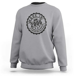 18th Birthday Sweatshirt Made In 2006 Limited Edition In May 18 Years Old Kid TS11 Sport Gray Print Your Wear