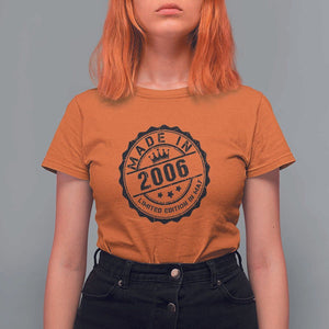 18th Birthday T Shirt For Women Made In 2006 Limited Edition In May 18 Years Old Kid TS11 Orange Print Your Wear