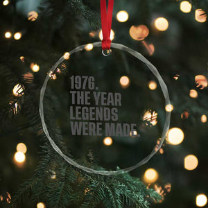 1976 The Year Legends Were Made Crystal Glass Ornament Minimalist Retro 50th Birthday TS02 Print Your Wear