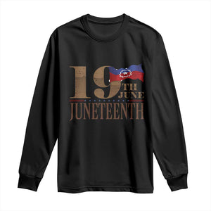 19th June Juneteenth Freedom Day Long Sleeve Shirt Juneteenth Flag TS11 Black Print Your Wear