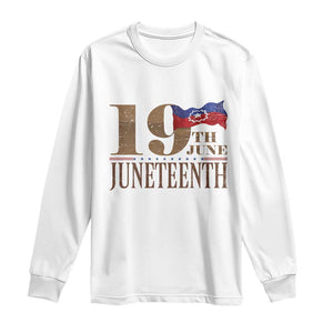 19th June Juneteenth Freedom Day Long Sleeve Shirt Juneteenth Flag TS11 White Print Your Wear