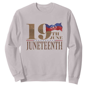 19th June Juneteenth Freedom Day Sweatshirt Juneteenth Flag TS11 Ice Gray Print Your Wear
