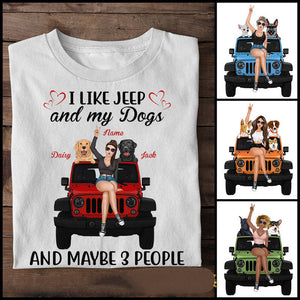 Custom JP Tee Shirts I Like JP and My Dogs and Maybe 3 People CTM Custom - Printyourwear