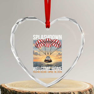 2026 Lunar Mission Splashdown Welcome Home Heart Crystal Glass Ornament Pacific Ocean April 10 Vintage Capsule Recovery Graphic TS02 Transparent Glass 3'' Heart Print Your Wear
