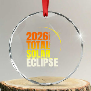 2026 Total Solar Eclipse August 12 Crystal Glass Ornament Totality Modern Space Graphic TS02 Transparent Glass 3'' Circle Print Your Wear