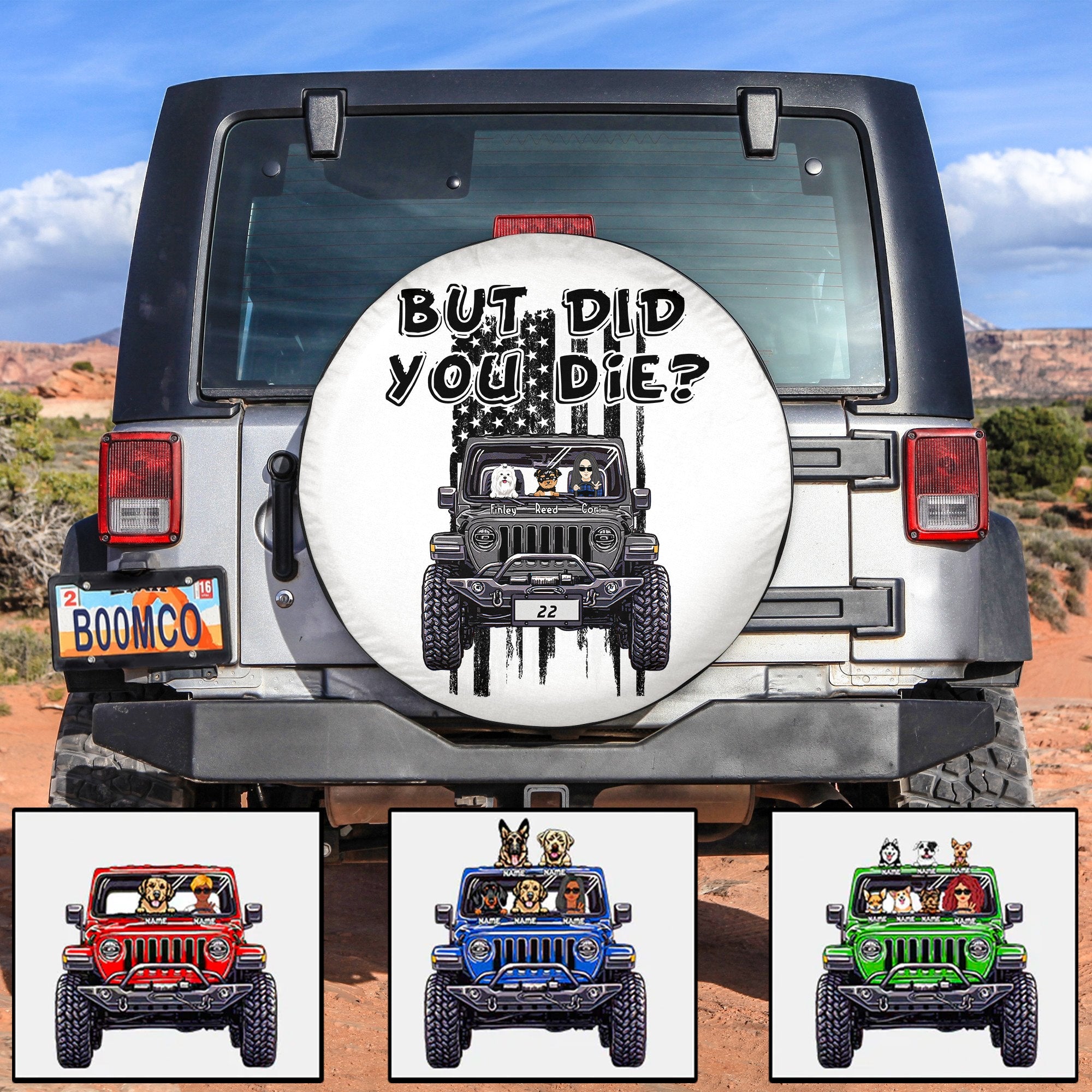 Personalized Jeep Tire Cover, But Did You Die? American Flag, Gift For Jeep Lovers CTM Custom - Printyourwear