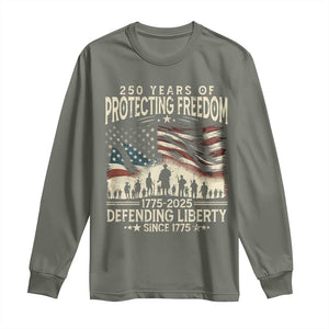 250 Years Of Protecting Freedom Defending Liberty Since 1775 Long Sleeve Shirt US Military Army Birthday TS11 Military Green Print Your Wear