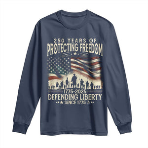 250 Years Of Protecting Freedom Defending Liberty Since 1775 Long Sleeve Shirt US Military Army Birthday TS11 Navy Print Your Wear