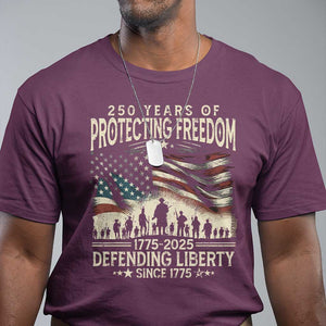 250 Years Of Protecting Freedom Defending Liberty Since 1775 T Shirt US Military Army Birthday TS11 Maroon Print Your Wear