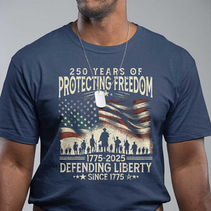 250 Years Of Protecting Freedom Defending Liberty Since 1775 T Shirt US Military Army Birthday TS11 Navy Print Your Wear