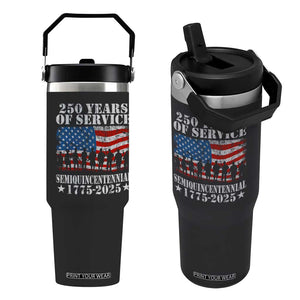 250 Years Of Service Semiquincentennial Flip Straw Tumbler US Military Army Birthday American Flag TS11 One Size: 30 oz Black Print Your Wear