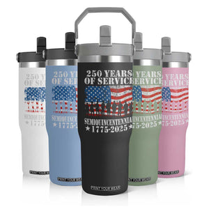 250 Years Of Service Semiquincentennial Flip Straw Tumbler US Military Army Birthday American Flag TS11 Print Your Wear