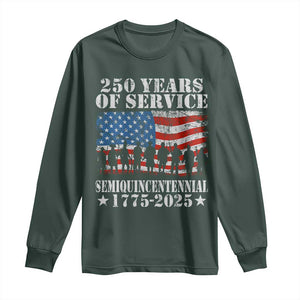 250 Years Of Service Semiquincentennial Long Sleeve Shirt US Military Army Birthday American Flag TS11 Dark Forest Green Print Your Wear