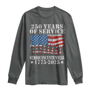 250 Years Of Service Semiquincentennial Long Sleeve Shirt US Military Army Birthday American Flag TS11 Dark Heather Print Your Wear