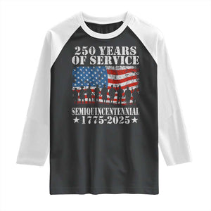 250 Years Of Service Semiquincentennial Raglan Shirt US Military Army Birthday American Flag TS11 Black White Print Your Wear