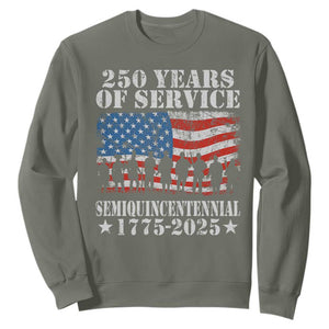 250 Years Of Service Semiquincentennial Sweatshirt US Military Army Birthday American Flag TS11 Military Green Print Your Wear