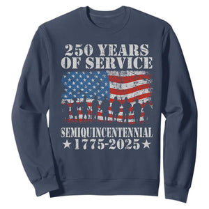 250 Years Of Service Semiquincentennial Sweatshirt US Military Army Birthday American Flag TS11 Navy Print Your Wear