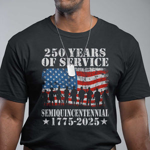 250 Years Of Service Semiquincentennial T Shirt US Military Army Birthday American Flag TS11 Black Print Your Wear