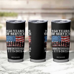 250 Years Of Service Semiquincentennial Tumbler Cup US Military Army Birthday American Flag TS11 Print Your Wear