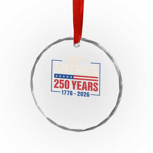 250 Anniversary USA Crystal Glass Ornament Retro Eagle 250 Years Of Freedom 1776 2026 TS10 Print Your Wear