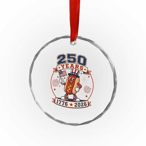 250 Years 1776 to 2026 Cartoon Hot Dog Crystal Glass Ornament Funny Uncle Sam Top Hat Waving American Flag Semiquincentennial