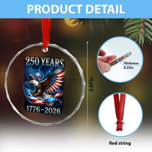250 Years America Crystal Glass Ornament Eagle and Flag 250th Anniversary USA Patriotic 1776 2026 TS10 Print Your Wear