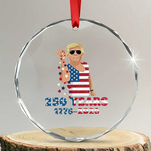 250 Years American Anniversary Crystal Glass Ornament Patriotic Trump 4th of July TS14 Transparent Glass 3'' Circle Print Your Wear