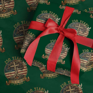 250 Years Faith and Freedom 1776 2026 Wrapping Paper Roll Cross Tree Dove Religious Patriotic Christian TS02 Green Print Your Wear